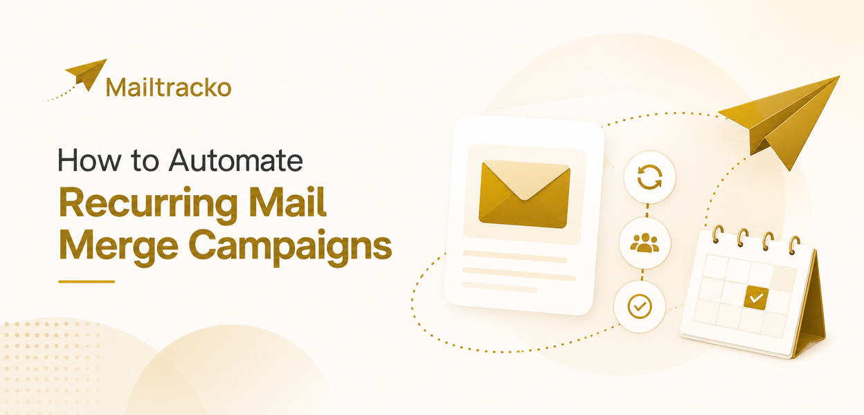 How to automate recurring mail merge campaigns